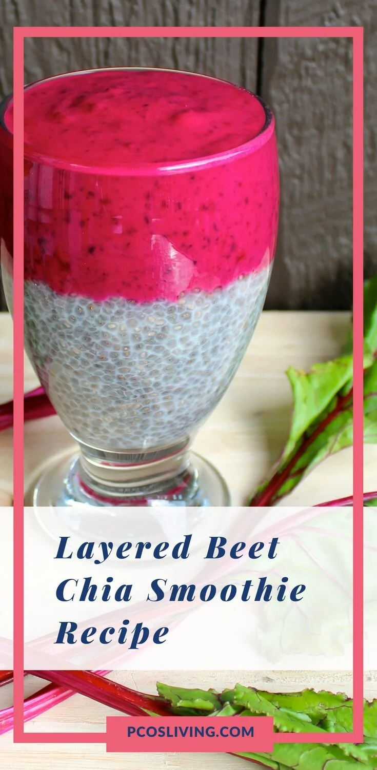 Layered Beet Chia Smoothie Recipe PCOS Living